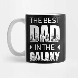 The Best Dad In The Galaxy Mug